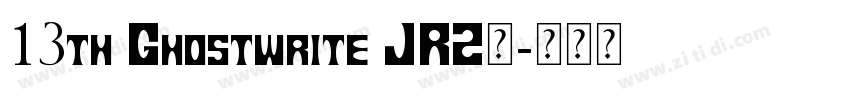 13th Ghostwrite JRZ常字体转换